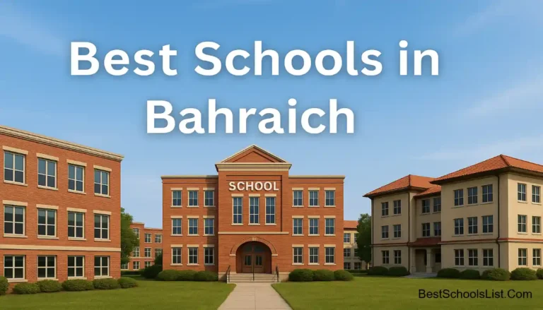 Best Schools in Bahraich