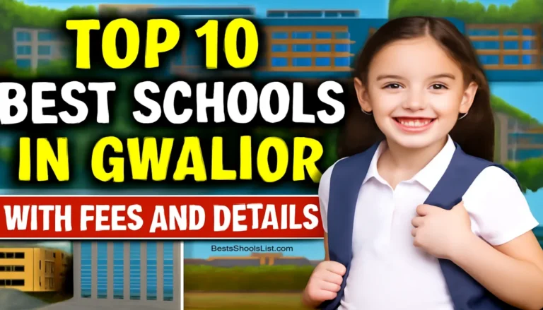 Top 10 Best Schools in Gwalior List with Fees