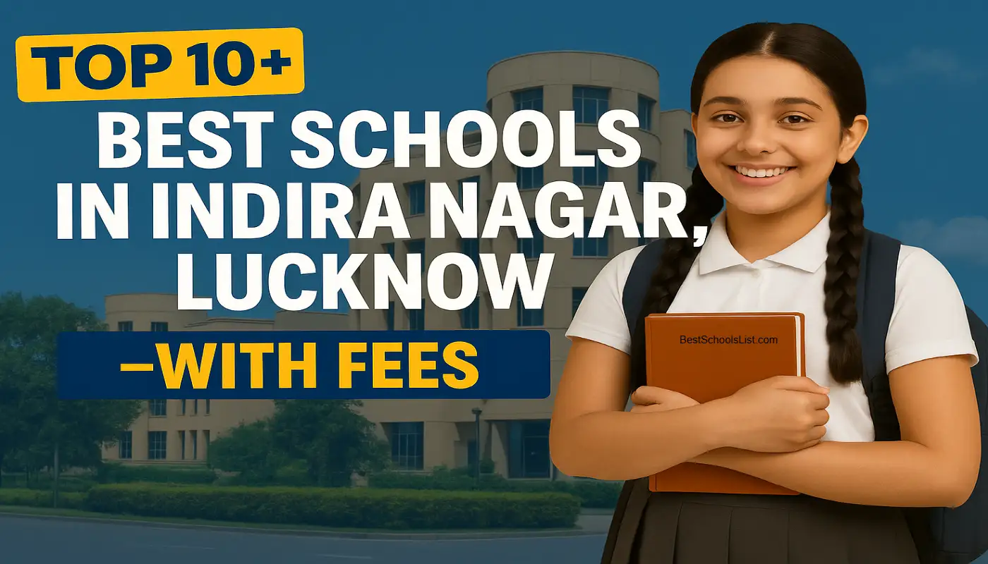 Best Schools in Indira Nagar Lucknow