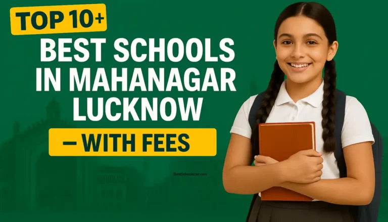 Best Schools in Mahanagar Lucknow