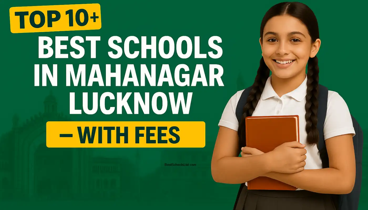 Best Schools in Mahanagar Lucknow